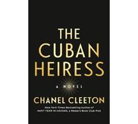 Chanel Cleeton The Cuban Heiress (Copertina rigida)