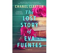 Chanel Cleeton The Lost Story of Eva Fuentes (Copertina rigida)