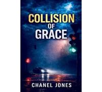 Chanel Jones Collision of Grace (Tascabile) By Grace