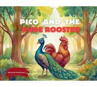 Chanel Jones Pico and the Rude Rooster (Tascabile) Pico and Friends