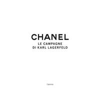Chanel. Le campagne di di Karl Lagerfeld - Mauriès Patrick