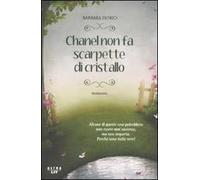 Chanel non fa scarpette di cristallo