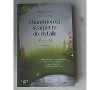 Chanel non fa scarpette di cristallo