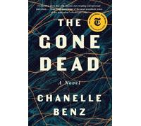 Chanelle Benz The Gone Dead (Tascabile)
