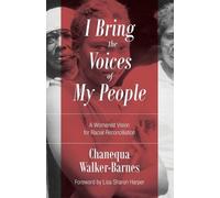 Chanequa Walker-barnes I Bring the Voices of My People (Tascabile)