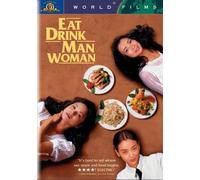 Chang/Chao/Gua/Lung/Wang/Wu/Ya - Eat Drink Man Woman