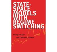 Chang-Jin Kim Charles R. Nels State-Space Models with Regime Switchi (Tascabile)