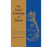 Chang Po-tuan The Inner Teachings of Taoism (Tascabile)