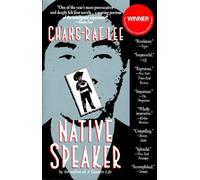 Chang-rae Lee Native Speaker (Tascabile)