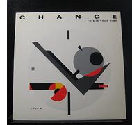 Change - Change: This Is Your Time