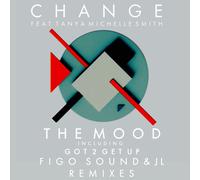 Change Feat Tanya Michelle Smith The Mood/Got 2 Get Up (Vinyl LP)