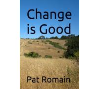 Change is Good