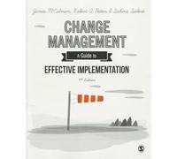 Change Management: A Guide to Effective Implementation
