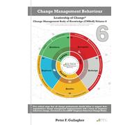 Change Management Behaviour: Leadership of Change Volume 6