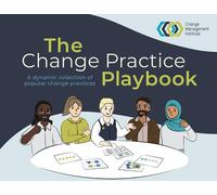 Change Management Institute The Change Practice Playbook (Tascabile)