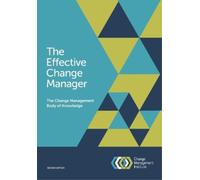Change Management Institute The Effective Change Manager (Tascabile)