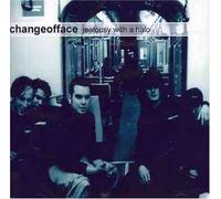 Change of Face - Jealousy with a Halo