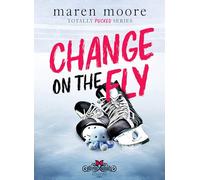 Change On The Fly - Moore Maren - 2024