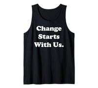 Change Starts With Us Positive Message Canotta