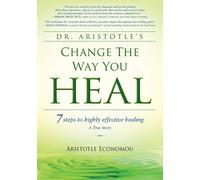 Change the Way You Heal - Economou Aristotle