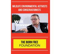 ChangeMakers Will Travers - The Born Free Foundation (DVD)