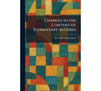 Changes in the Content of Elementary Algebra