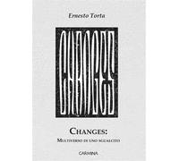Changes: multiverso di uno sgualcito