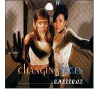 Changing Faces - Ghettout / Goin Nowhere