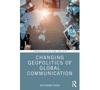 Changing Geopolitics of Global Communication