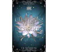 Changing Of The Seasons: Another Faerie Tale