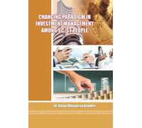 CHANGING PARADIGM IN INVESTMENT MANAGEMENT AMONG SC/ST PEOPLE