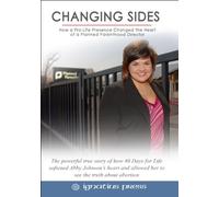 Changing Sides: How a Pro-life Presence Changed the Heart of a Planned Parenthood Director