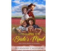 Changing the Bride's Mind: 4