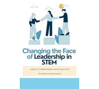 Changing the Face of Leadership in STEM