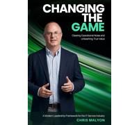 Changing The Game: Clearing the Operational Noise and Unleashing True Value