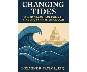 Changing Tides: U.S. Immigration Policy & Agency Shifts Since 2025