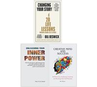 Changing Your Story, Unleashing Your Inner Power & Creative Mind And Success 3 Books Collection Set