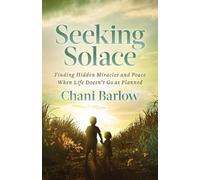 Chani Barlow Seeking Solace (Tascabile)