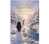 Chanita Ramsey As the Deer Pants After the Water (Tascabile)