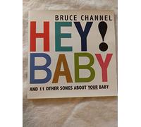Channel, Bruce - Hey! Baby