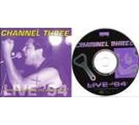 Channel Three Lf 09 - ...How Do You Open the../Liv