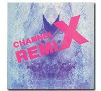 CHANNEL X - CHANNEL X / RAVE THE RHYTHM