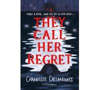 Channelle Desamours They Call Her Regret (Tascabile)