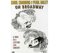 Channing, Carol & Pearl Bailey - On Broadway