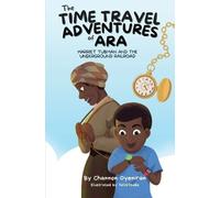 Channon Oyeniran The Time Travel Adventures of Ara (Tascabile)