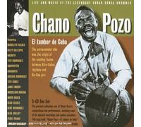 Chano Pozo - Life and Music of the Legendary Cuban Conga Drumme