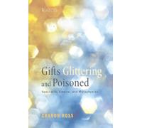 Chanon Ross Gifts Glittering and Poisoned (Copertina rigida) Kalos