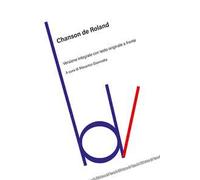 Chanson de Roland. Testo originale a fronte. Ediz. integrale