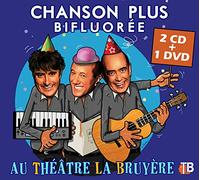 Chanson Plus Bifluoree - Au Theatre La Bruyere