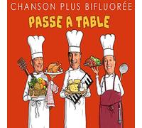 Chanson Plus Bifluoree - Passe A Table